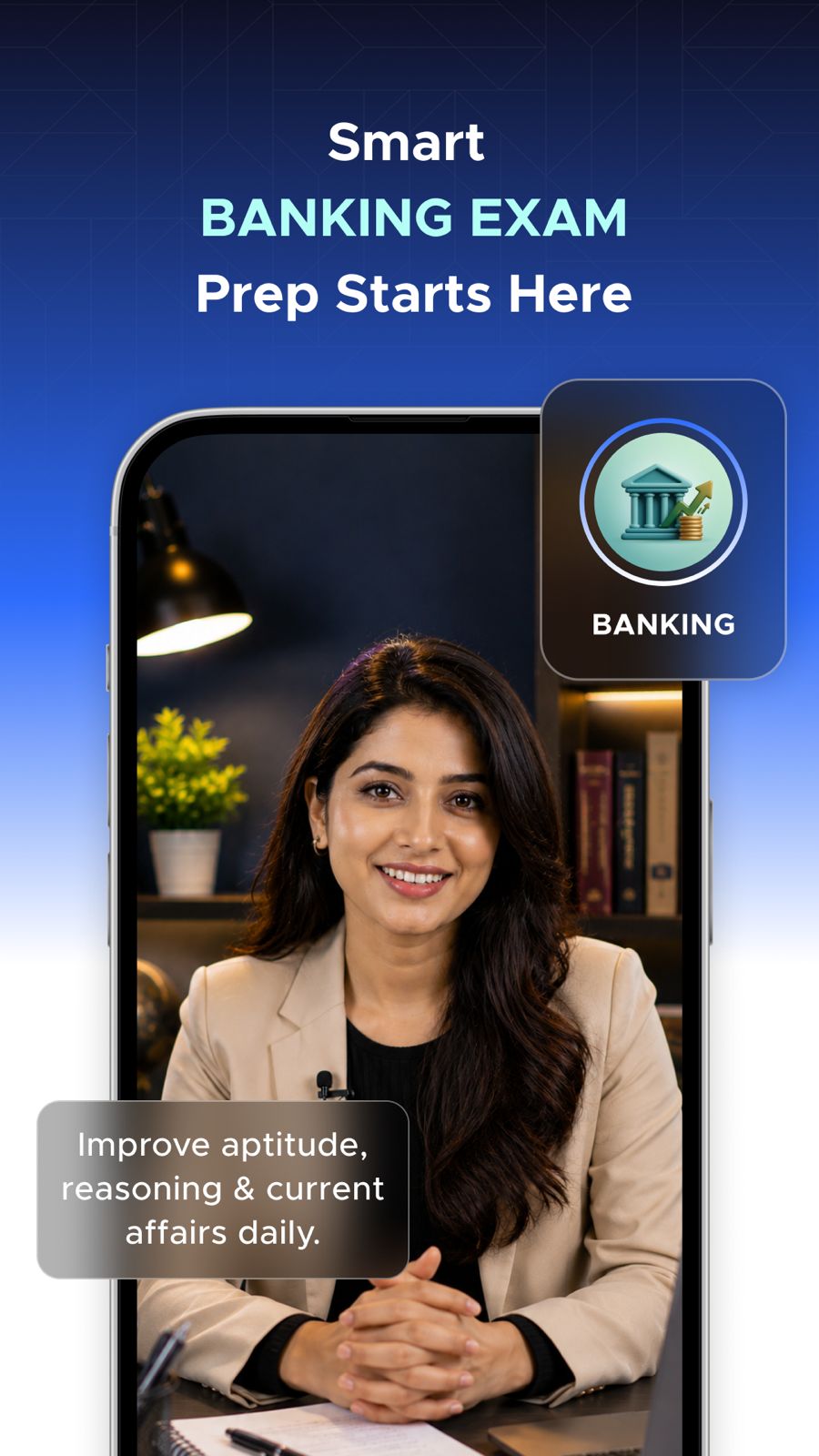 Smart Banking exam prep — improve aptitude, reasoning and current affairs daily