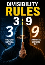 Divisibility Rules for 3 and 9