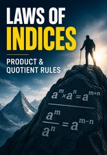 Laws Of Indices: Product & Quotient Rules