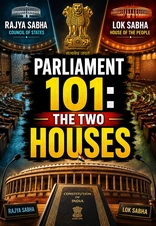 Parliament 101: The Two Houses