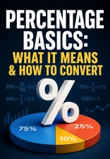 Percentage Basics and Conversions
