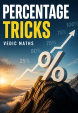 Percentage Tricks in Vedic Maths