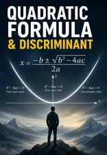 Quadratic Formula and Discriminant