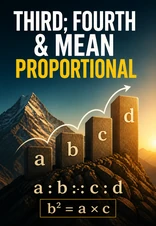 Third, Fourth and Mean Proportionals